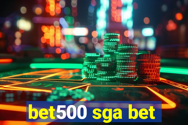 bet500 sga bet